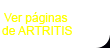 Ver páginas propias
de artritis